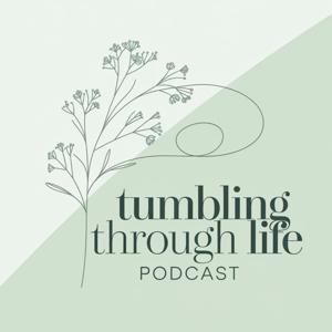 Tumbling Through Life