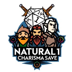 Natural 1 Charisma Save Podcast