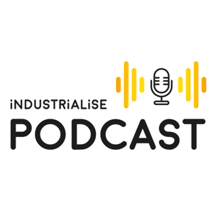Industrialise Podcast