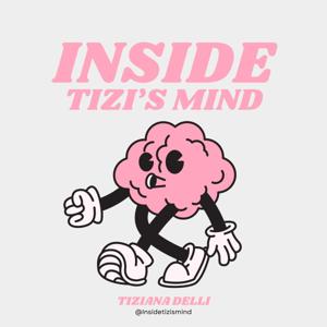 Inside Tizi's Mind