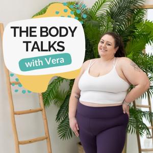 The Body Talks with Vera