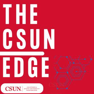 The CSUN Edge