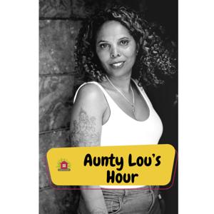 Aunty Lou's Hour