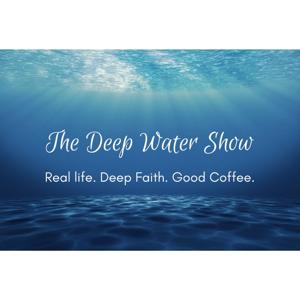The Deep Water Show