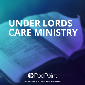 Under Lords Care Ministry