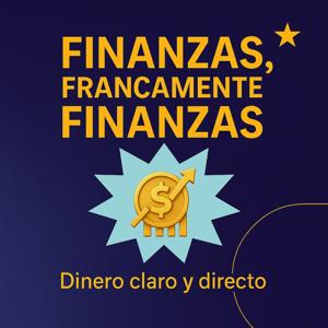 Finanzas, francamente finanzas