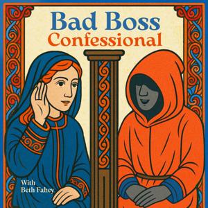 Bad Boss Confessional