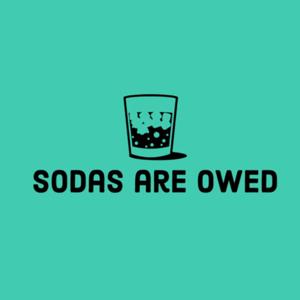 Sodas are Owed | Pat Shea