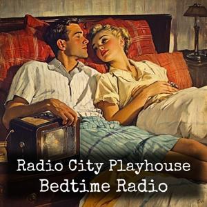 Radio City Playhouse - Bedtime Radio