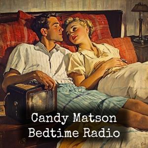 Candy Matson - Bedtime Radio