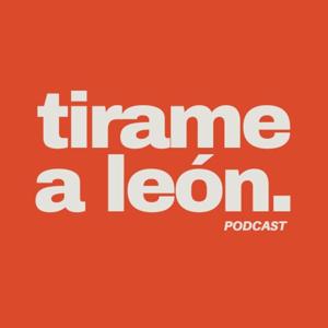 Tirame a león