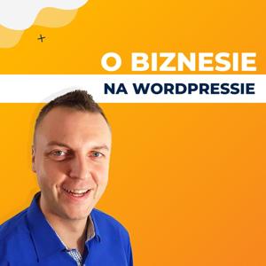 O biznesie na WordPressie