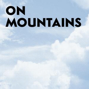 On Mountains