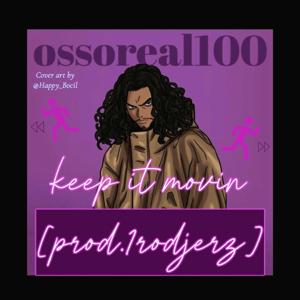 keep it movin [prod.1rodjerz]