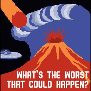 What's the Worst That Could Happen?