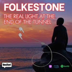 Folkestone - The Real Light At The End Of The Tunnel