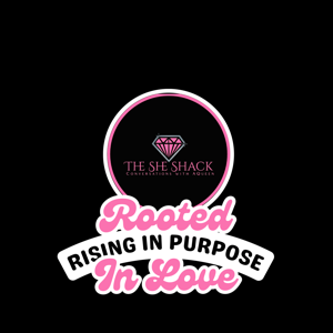The She Shack Live Experience: Conversations with AQueen
