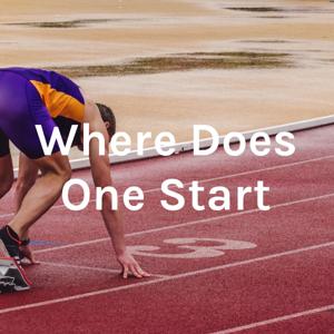 Where Does One Start