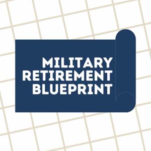 Military Retirement Blueprint by US VetWealth