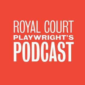 Royal Court Playwright's Podcast