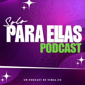 Solo para ellas | Vibra