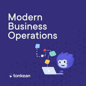 Modern Business Operations: AI, Automation, Legal, Procurement, IT, and Ops by Tonkean