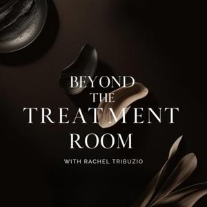 Beyond the Treatment Room