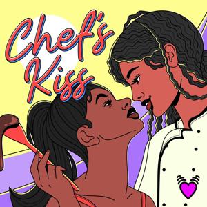 Chef's Kiss by Meet Cute