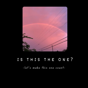 Is This The One?