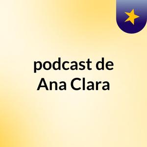 podcast de Ana Clara