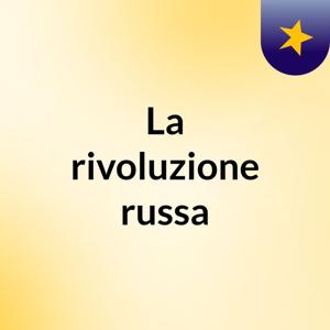 La rivoluzione russa