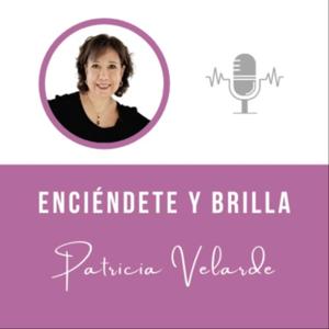 PATRICIA VELARDE - Enciéndete y Brilla
