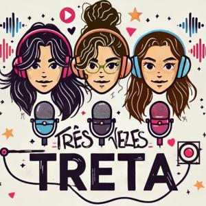 três vezes treta