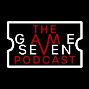 The Game Seven Podcast