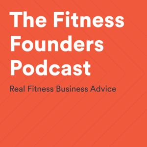 The Fitness Founders Podcast