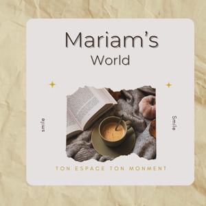 MARIAM'S WORLD