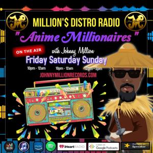 Million'$ Distro: Anime Millionaires