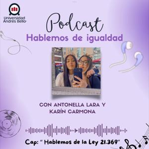 Cap: “Hablemos de la ley 21.369”