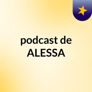 podcast de ALESSA
