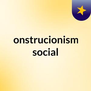Construcionismo social