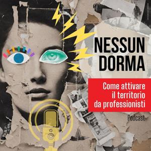 Nessun dorma! Come attivare il territorio da professionisti