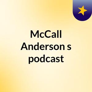 McCall Anderson's podcast