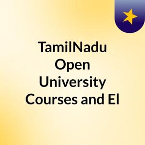 TamilNadu Open University Courses and El