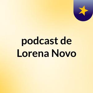 podcast de Lorena Novo