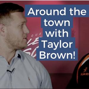 Around The Town With Taylor Brown