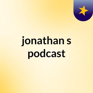 jonathan's podcast