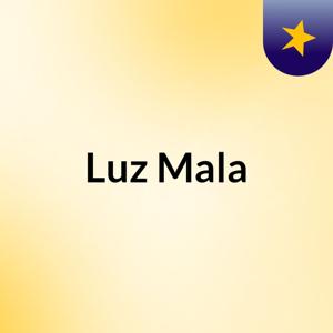 Luz Mala