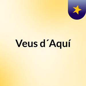 Veus d´Aquí