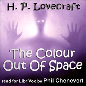 Colour Out of Space, The by H. P. Lovecraft (1890 - 1937)