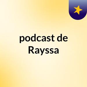 podcast de Rayssa